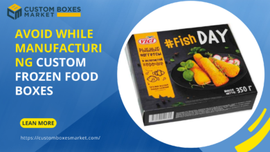 Avoid While Manufacturing Custom Frozen Food Boxes