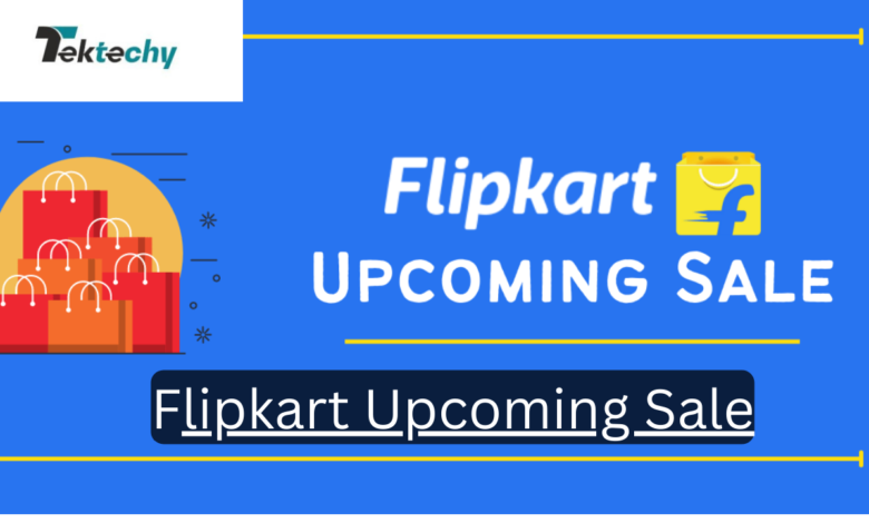 flipkart upcoming sale 2024