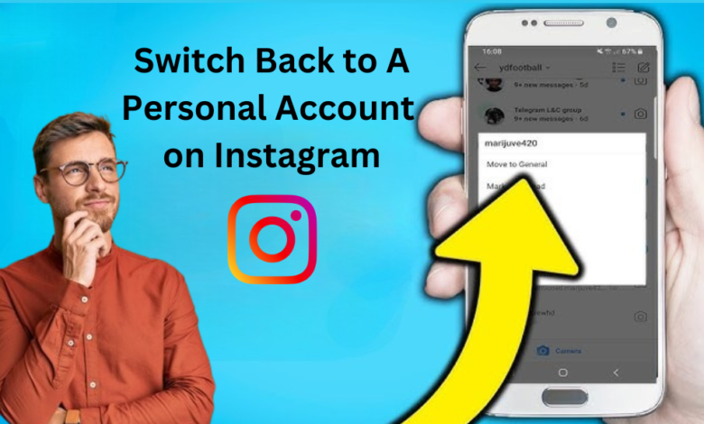 Switch Back to A Personal Account on Instagram