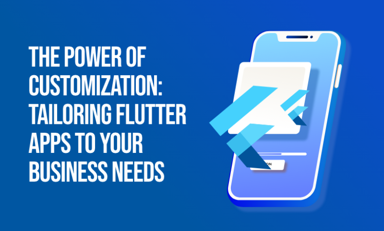 Tailoring Flutter Apps
