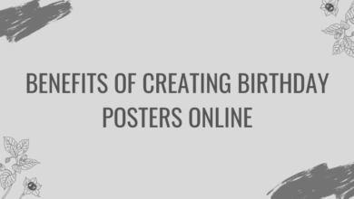 Benefits of Creating Birthday Posters Online