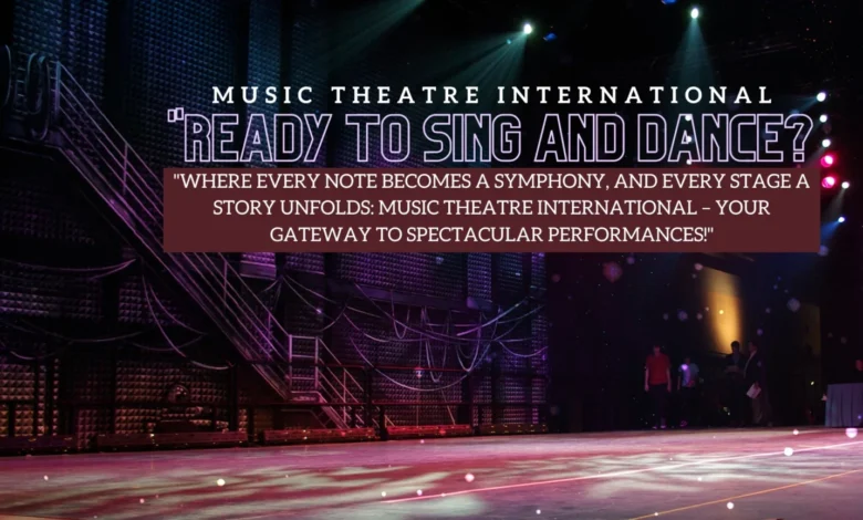 Musical Theater International