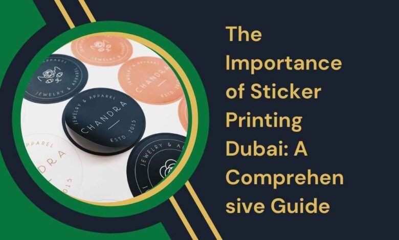 The Transformative Power of Sticker Printing Dubai