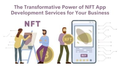 The Impact of NFT App Development Services on Your Business