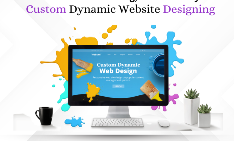 Custom Dynamic Web Designing