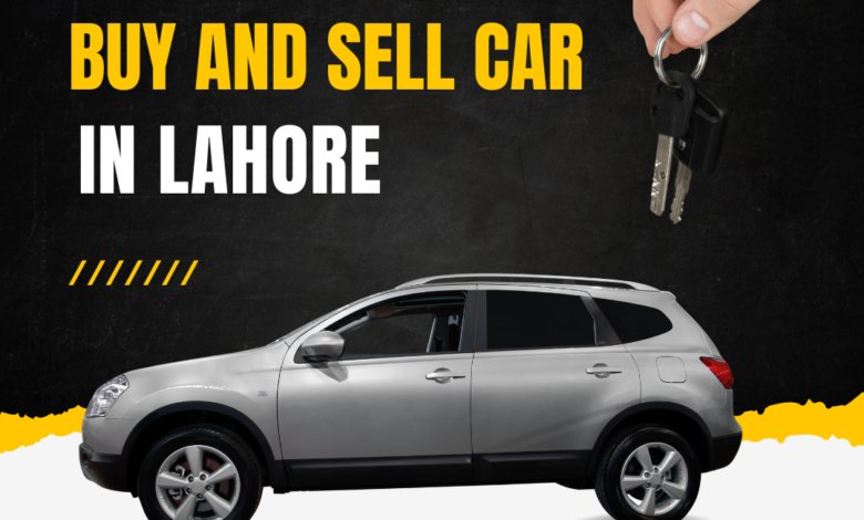 Buy and sell car in Lahore