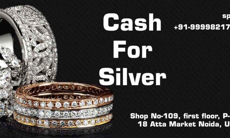 The Best Cash For Silver / and Cash For silver in delhi