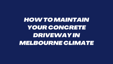 How to Maintain Your Concrete Driveway in Melbourne Climate